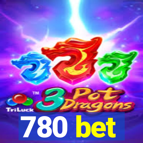 780 bet